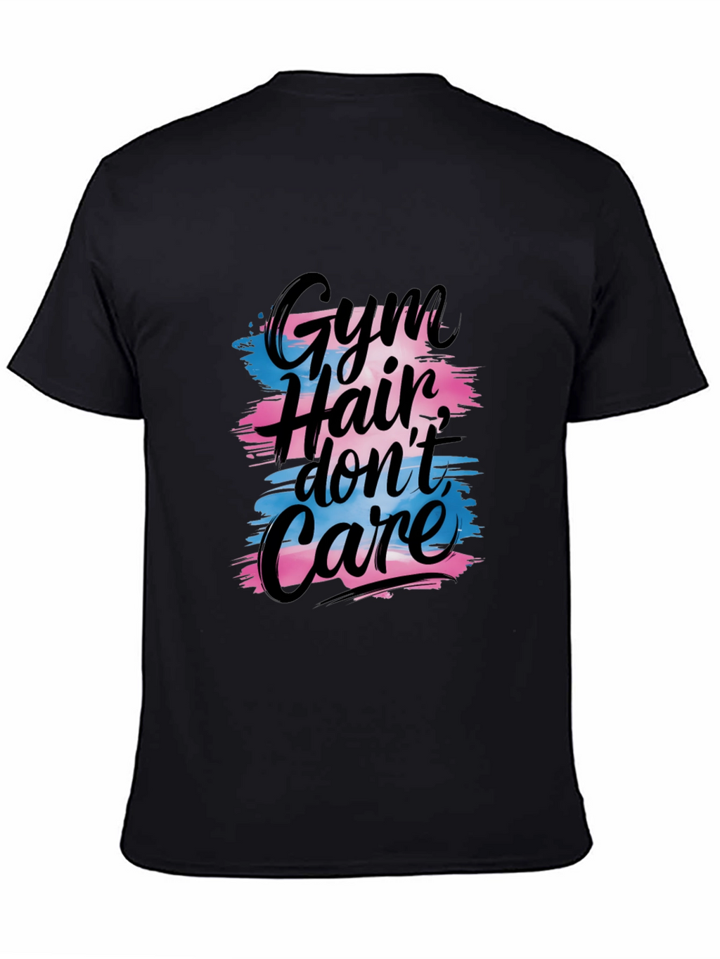 Gym Hair Dont Care T-Shirt - Black