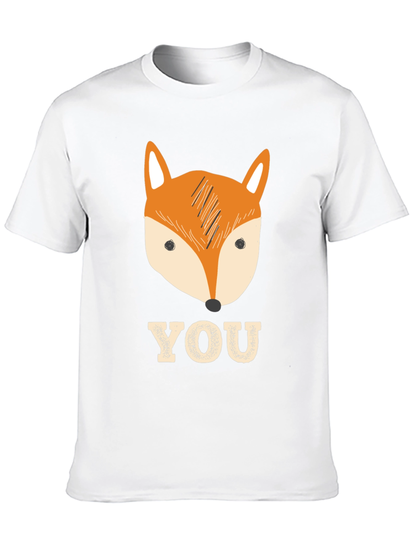 You Fox Funny Graphic T-Shirt