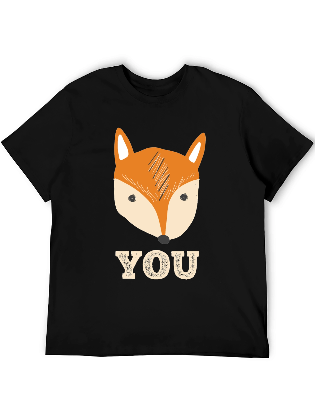 You Fox Funny Graphic T-Shirt