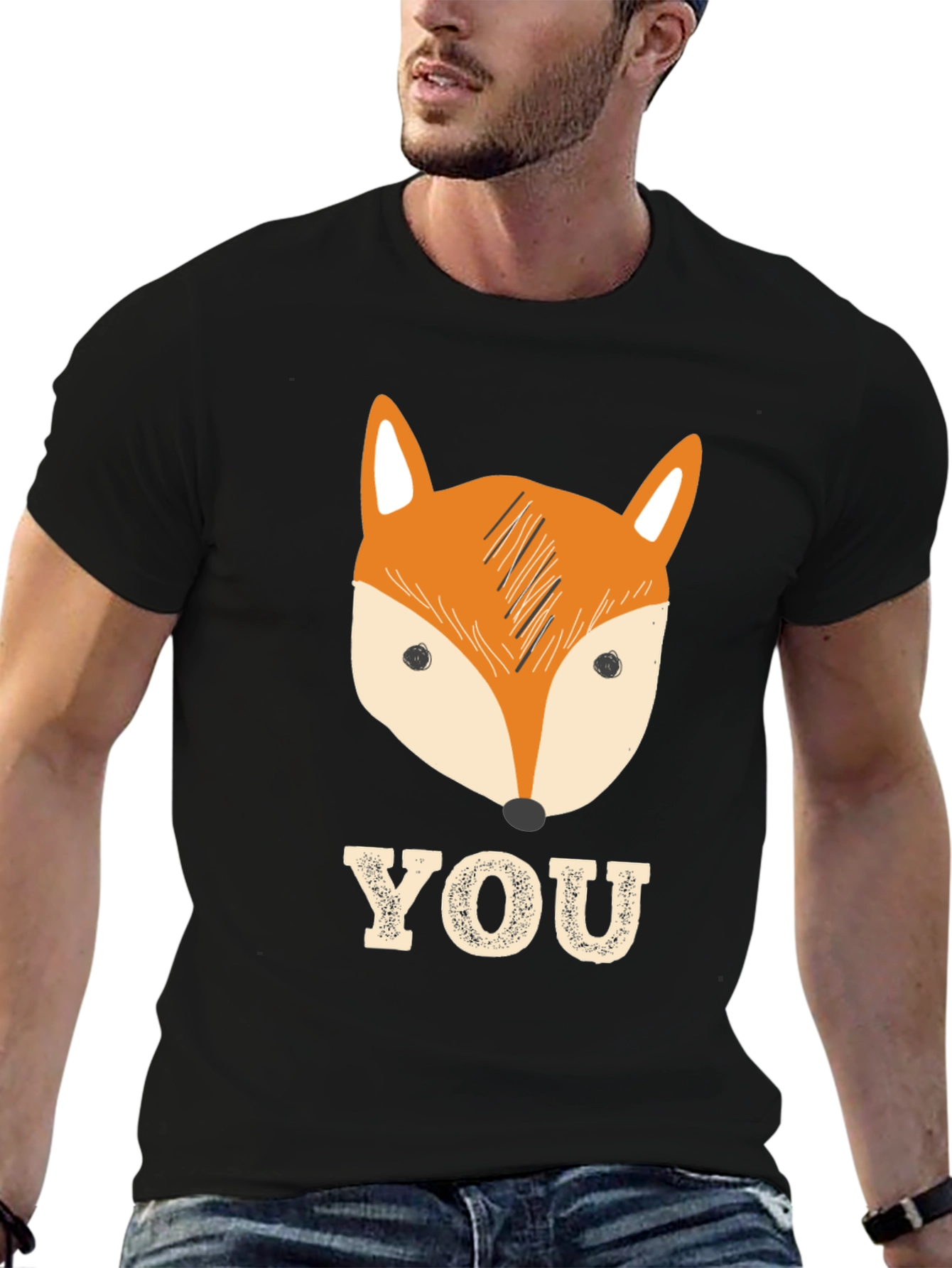 You Fox Funny Graphic T-Shirt