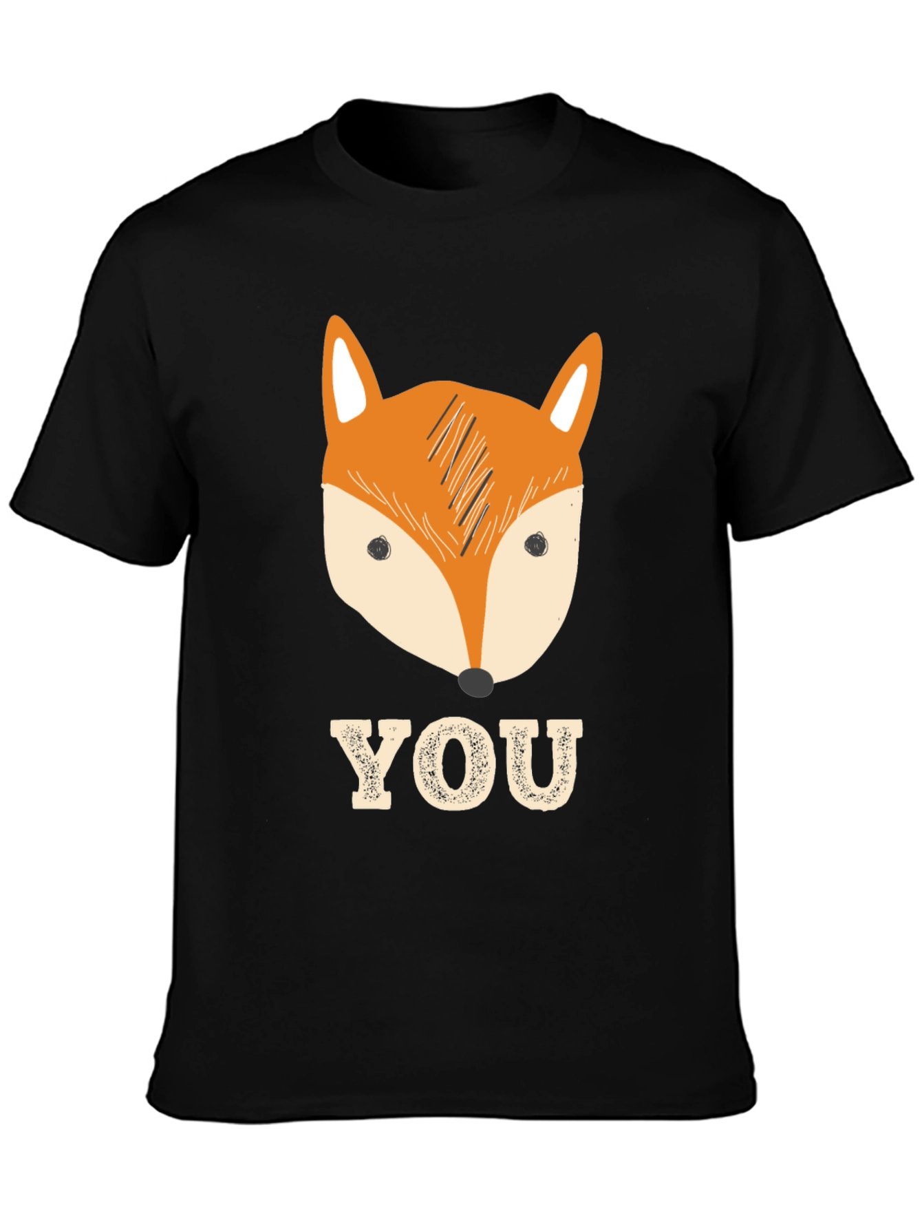 You Fox Funny Graphic T-Shirt