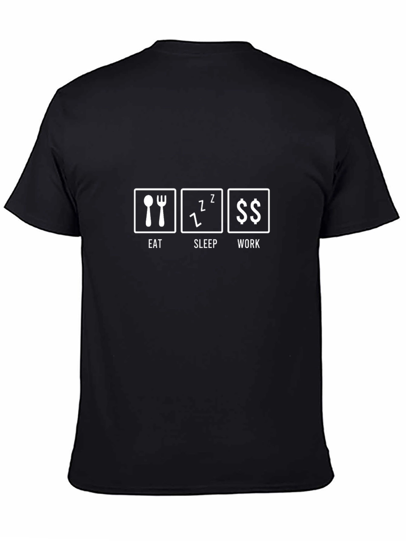 Eat Sleep Work Black T-Shirt