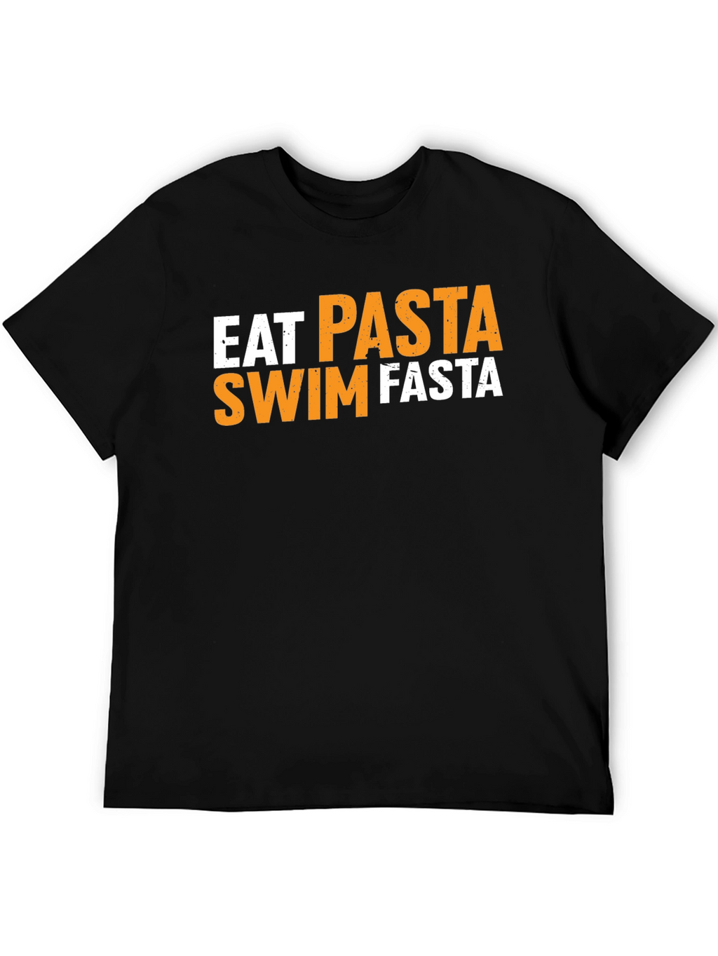 Eat Pasta Swim Fasta Graphic T-Shirt