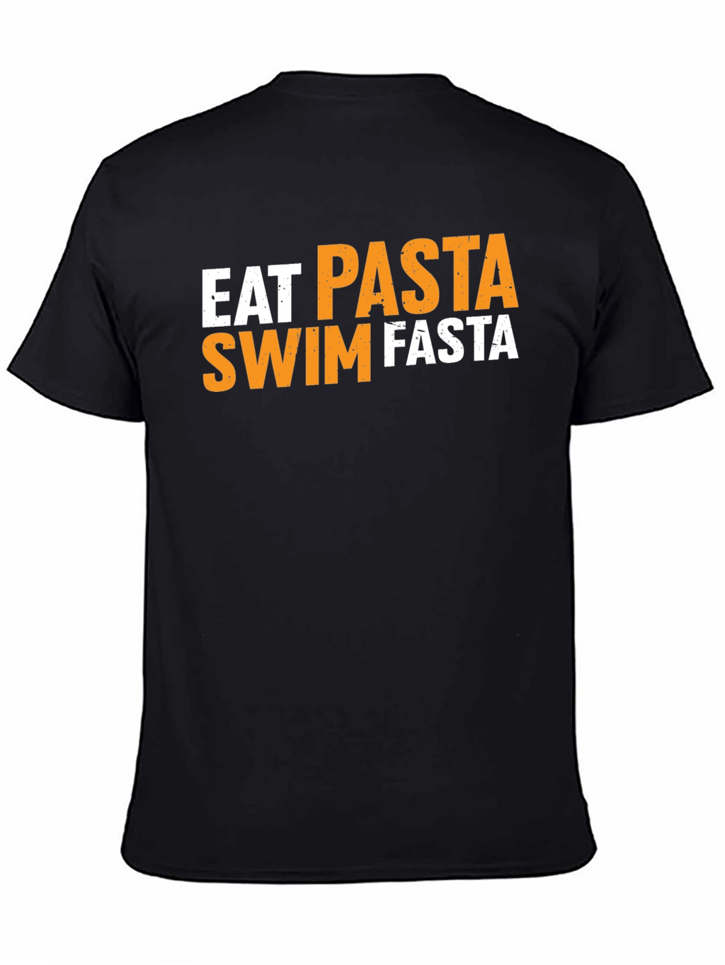 Eat Pasta Swim Fasta Graphic T-Shirt