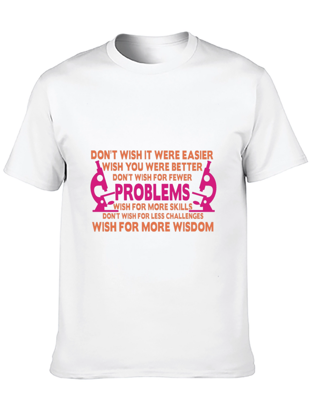 Inspirational Science T-Shirt - Solve Problems Gain Wisdom