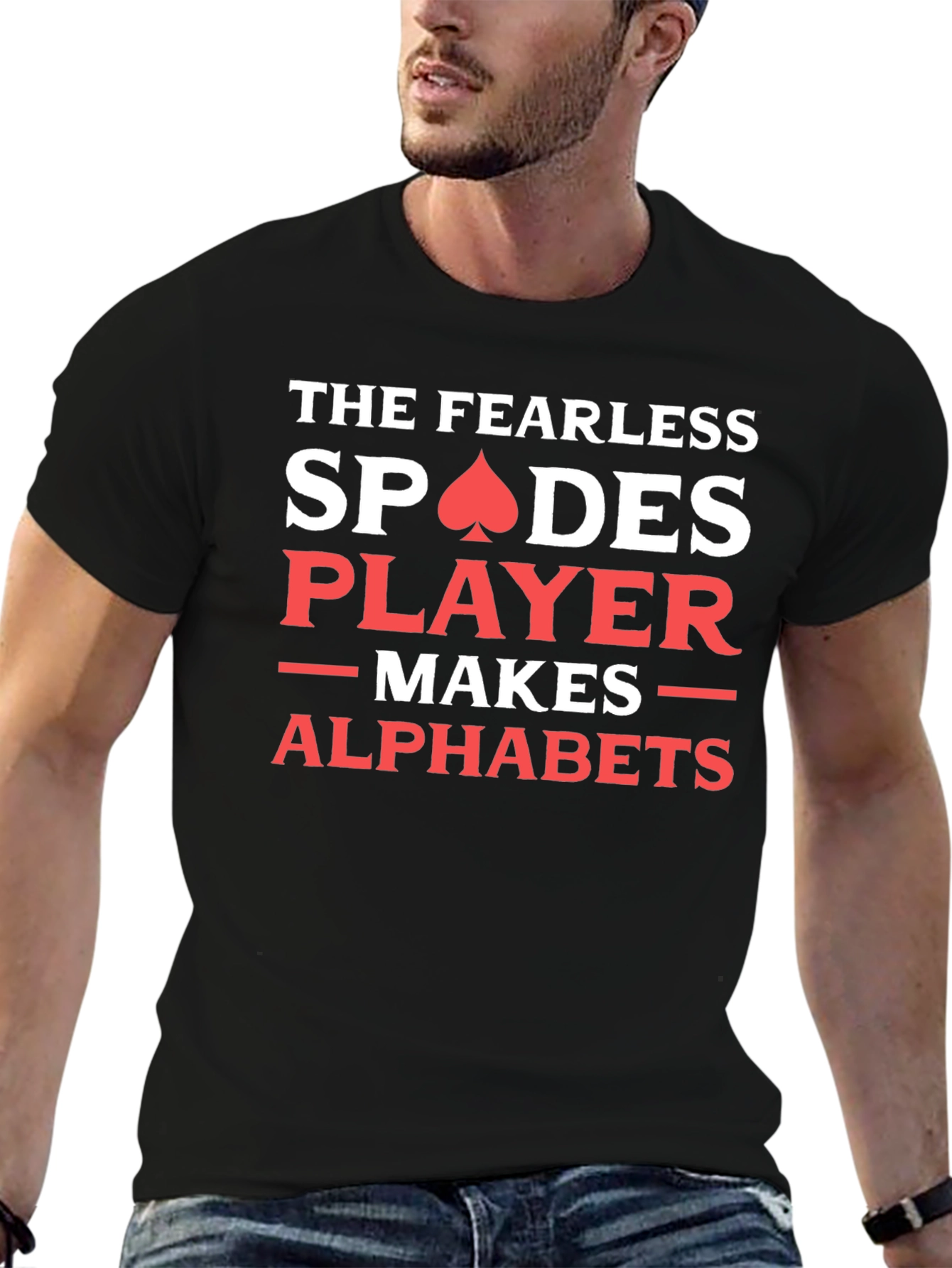 Fearless Spades Player T-Shirt - Card Game Apparel