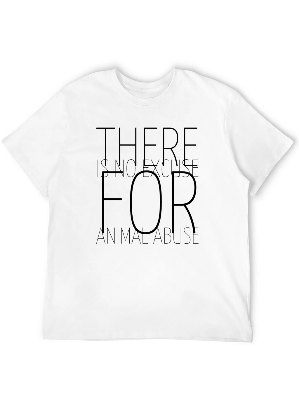 Animal Rights T-Shirt - No Excuse for Abuse