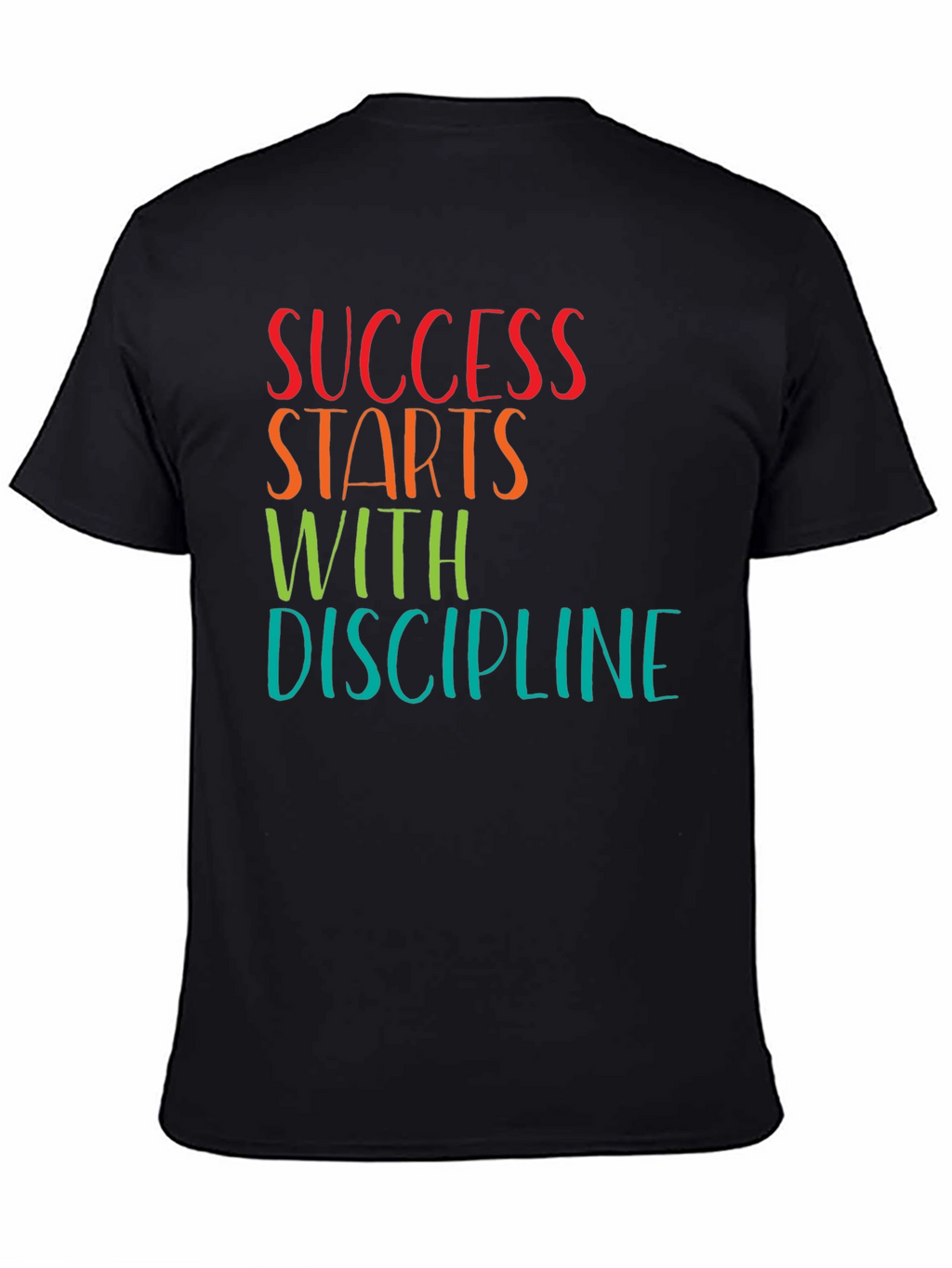 Success Starts With Discipline T-Shirt