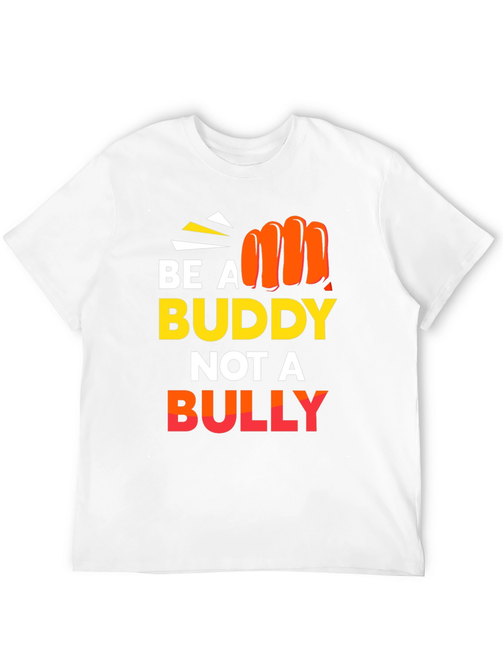 Be A Buddy Not A Bully Graphic Tee