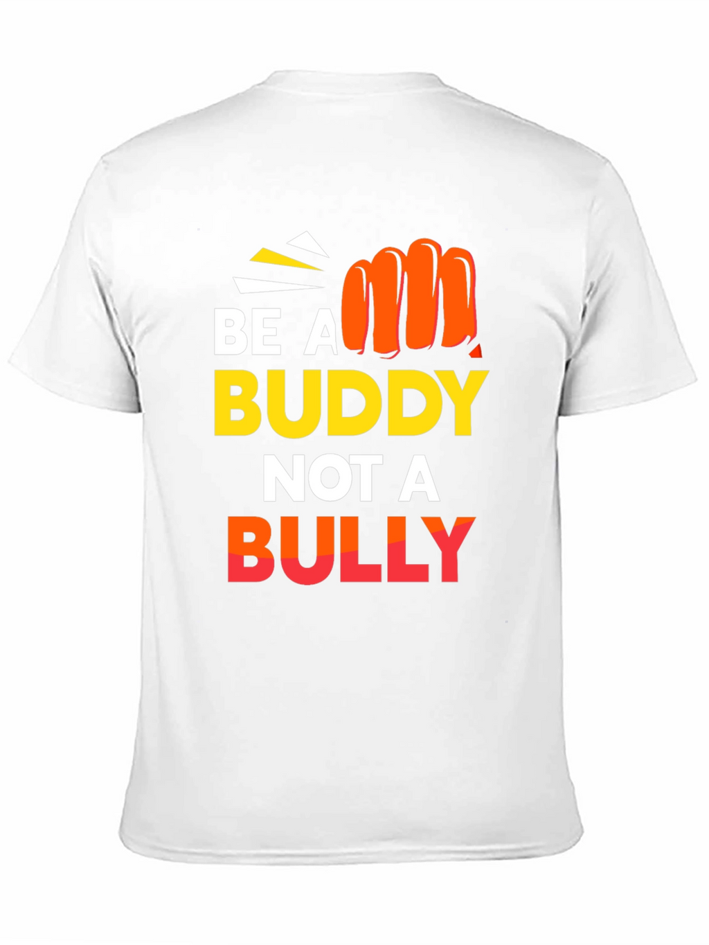 Be A Buddy Not A Bully Graphic Tee