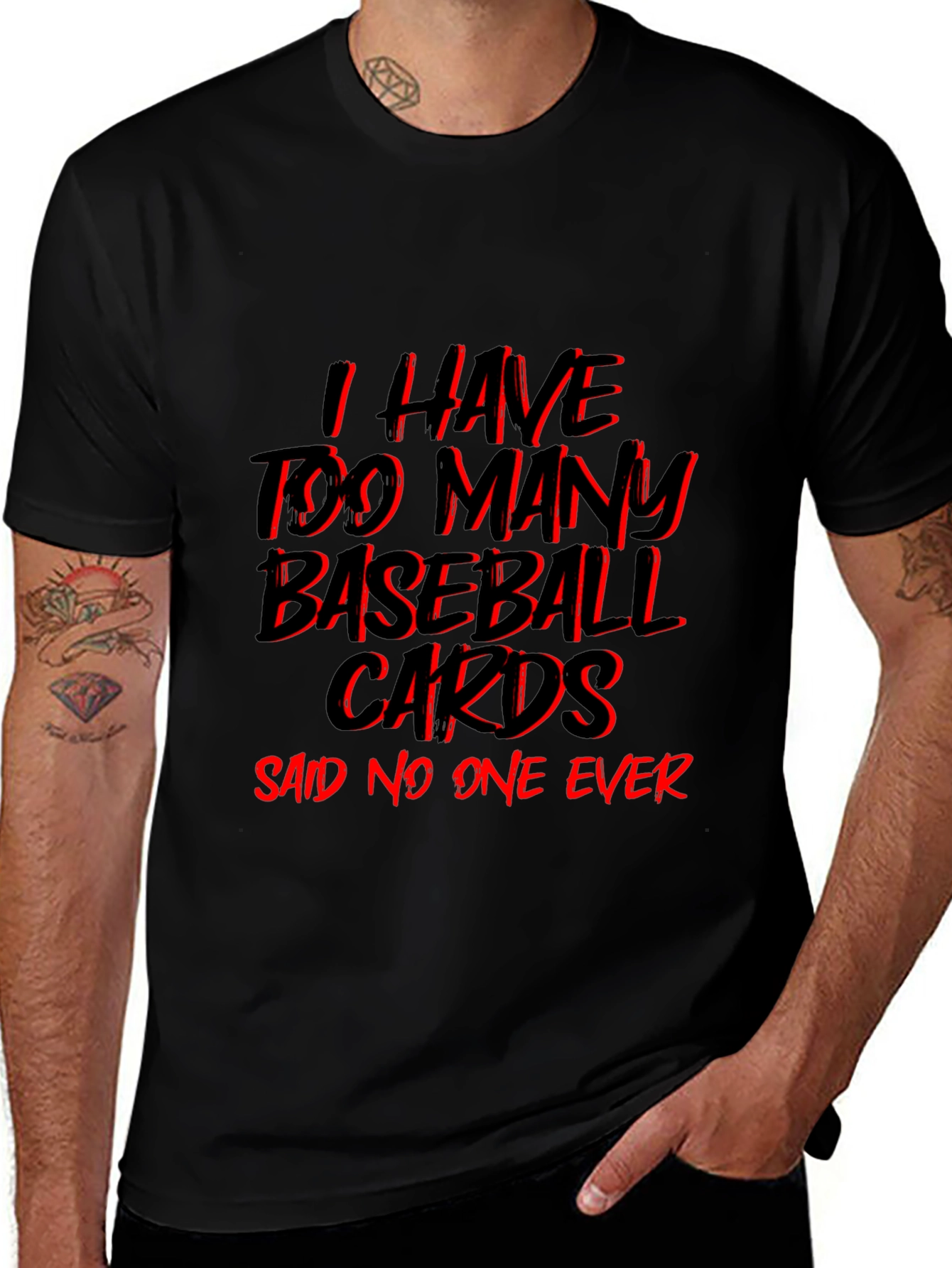 Baseball Card T-Shirt - Too Many? Never!