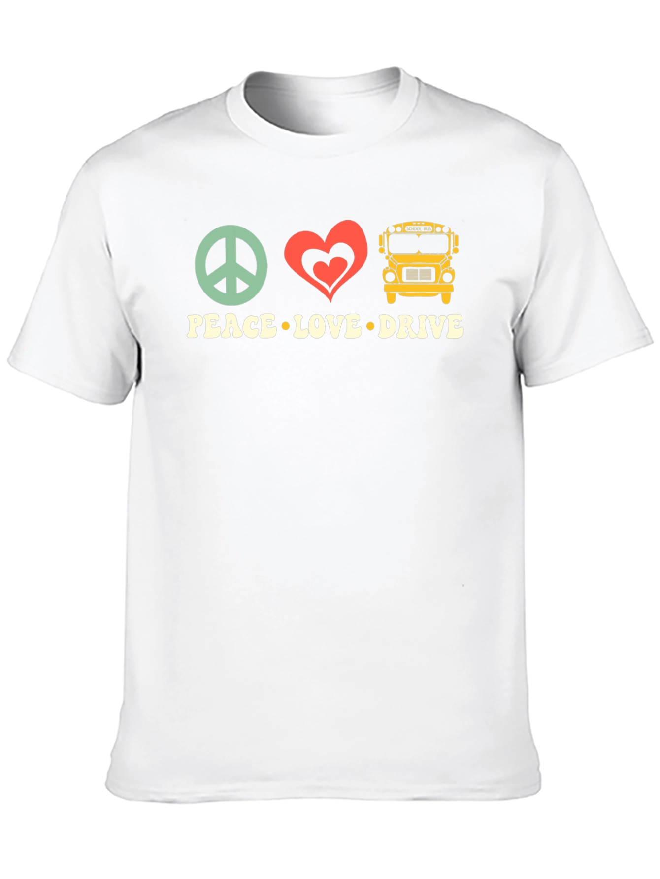 Peace Love Drive T-Shirt - School Bus Driver Apparel