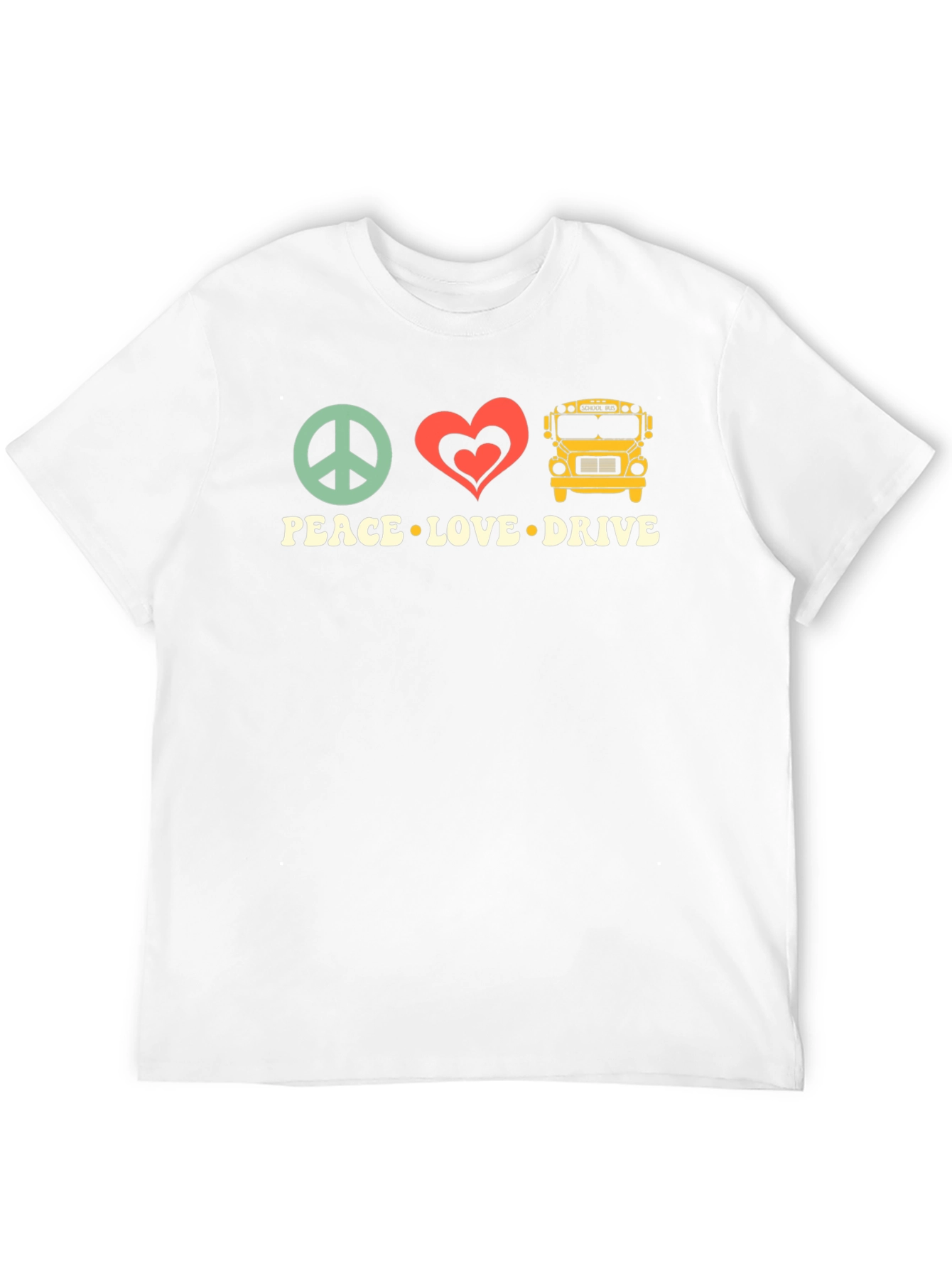 Peace Love Drive T-Shirt - School Bus Driver Apparel