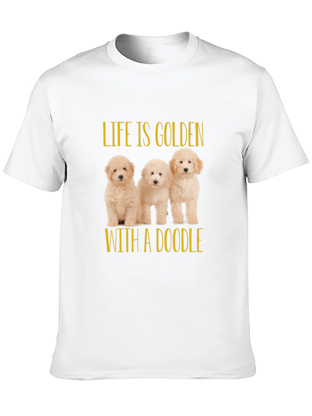Life is Golden with a Doodle Black T-Shirt