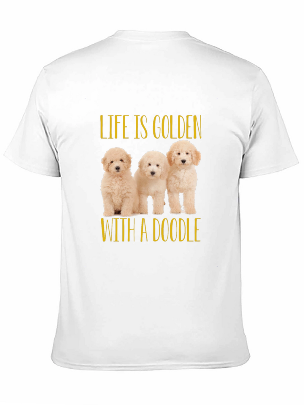 Life is Golden with a Doodle Black T-Shirt