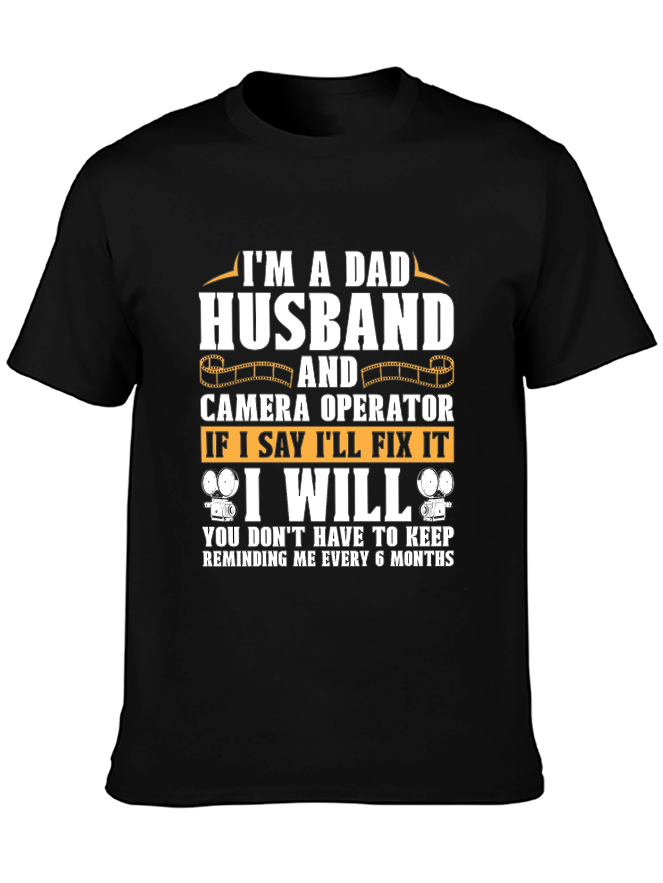 Dad Husband Camera Operator T-Shirt