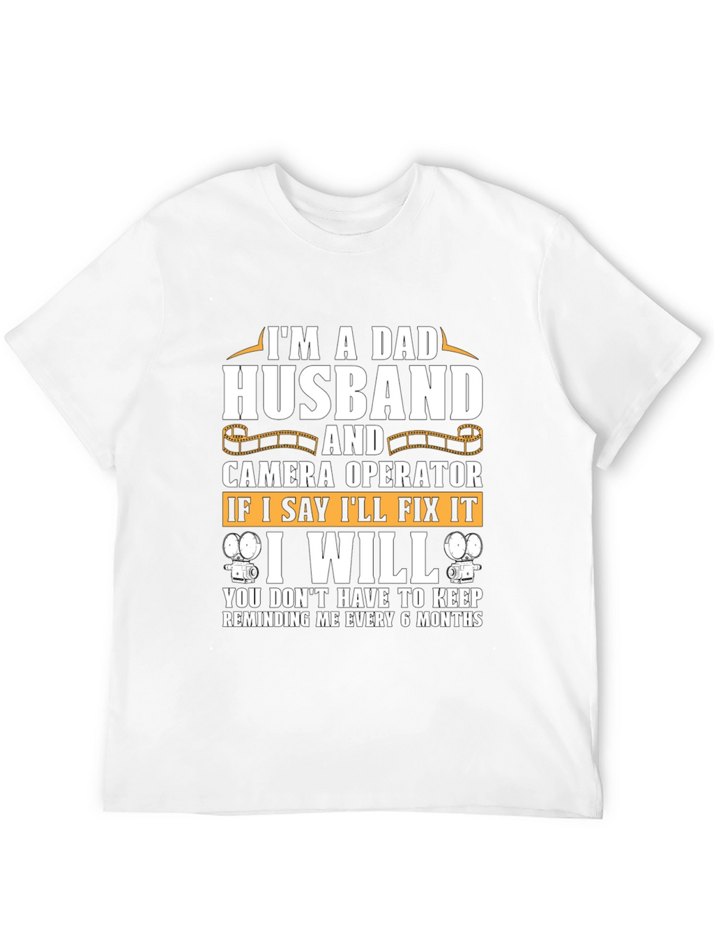 Dad Husband Camera Operator T-Shirt