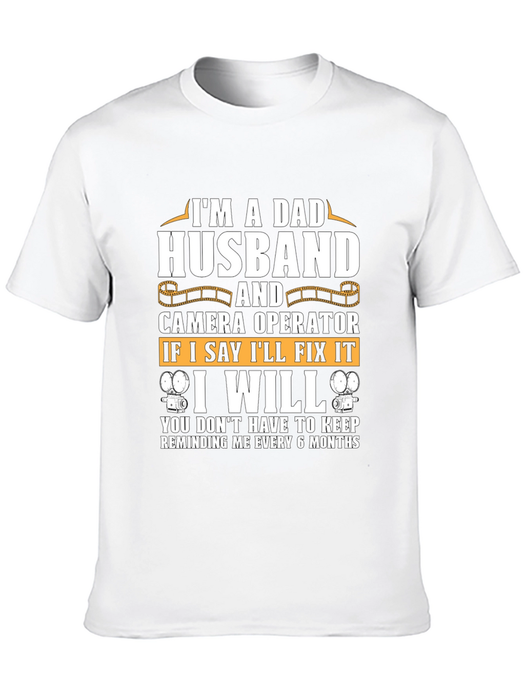 Dad Husband Camera Operator T-Shirt