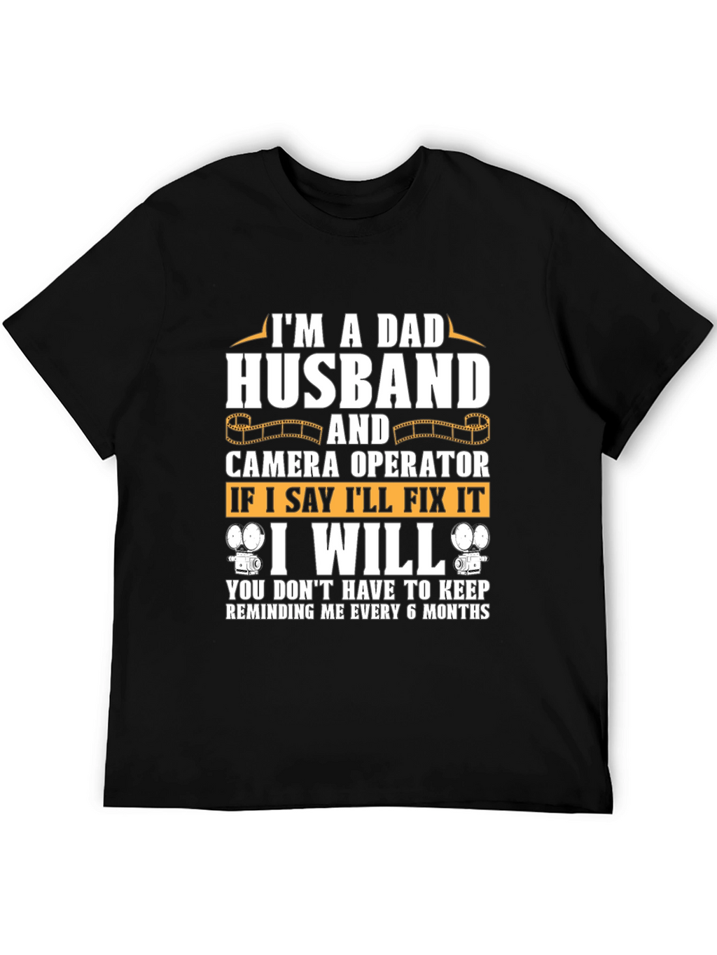 Dad Husband Camera Operator T-Shirt