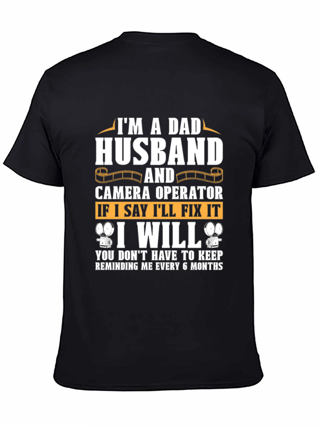 Dad Husband Camera Operator T-Shirt