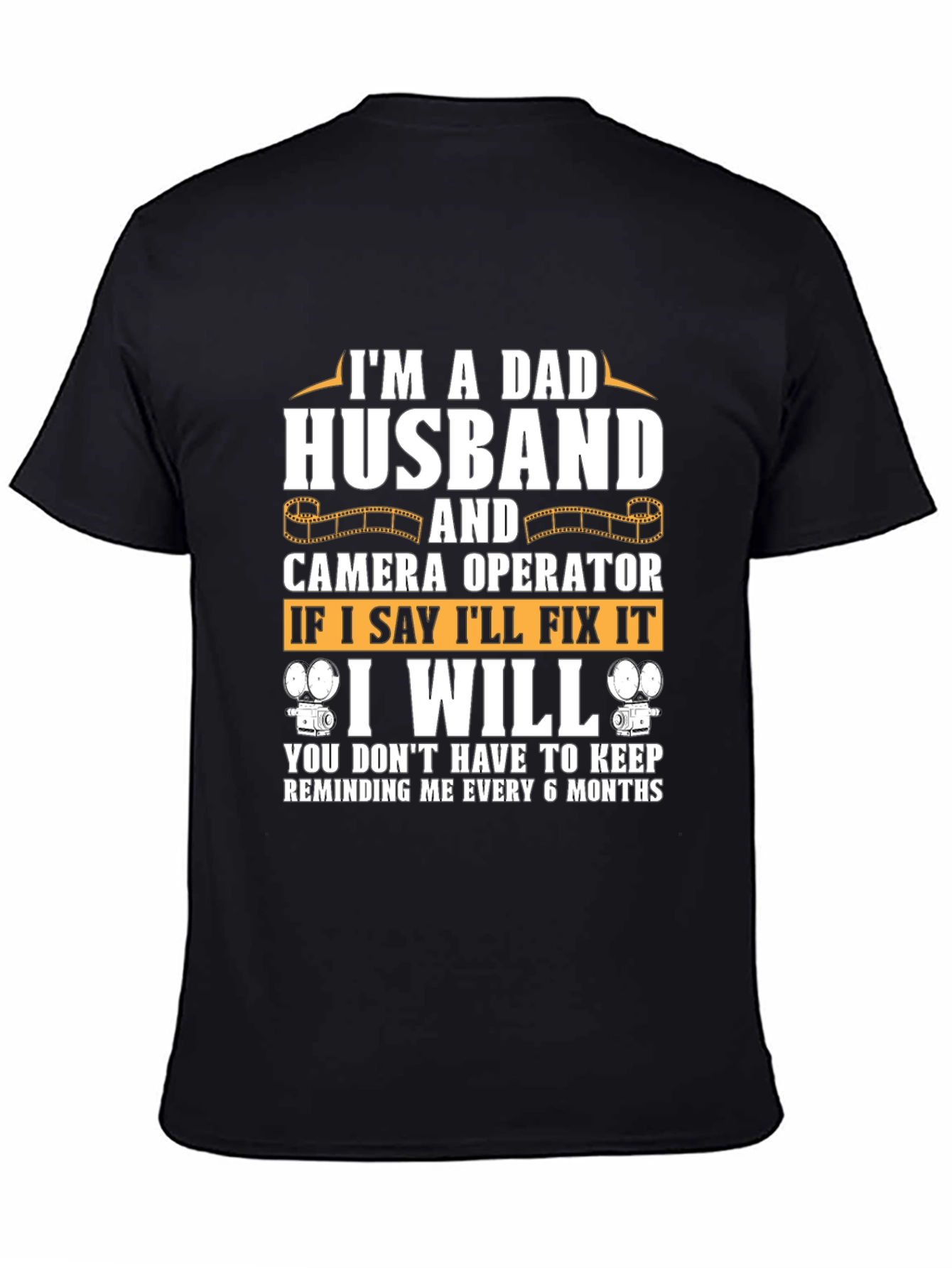 Dad Husband Camera Operator T-Shirt