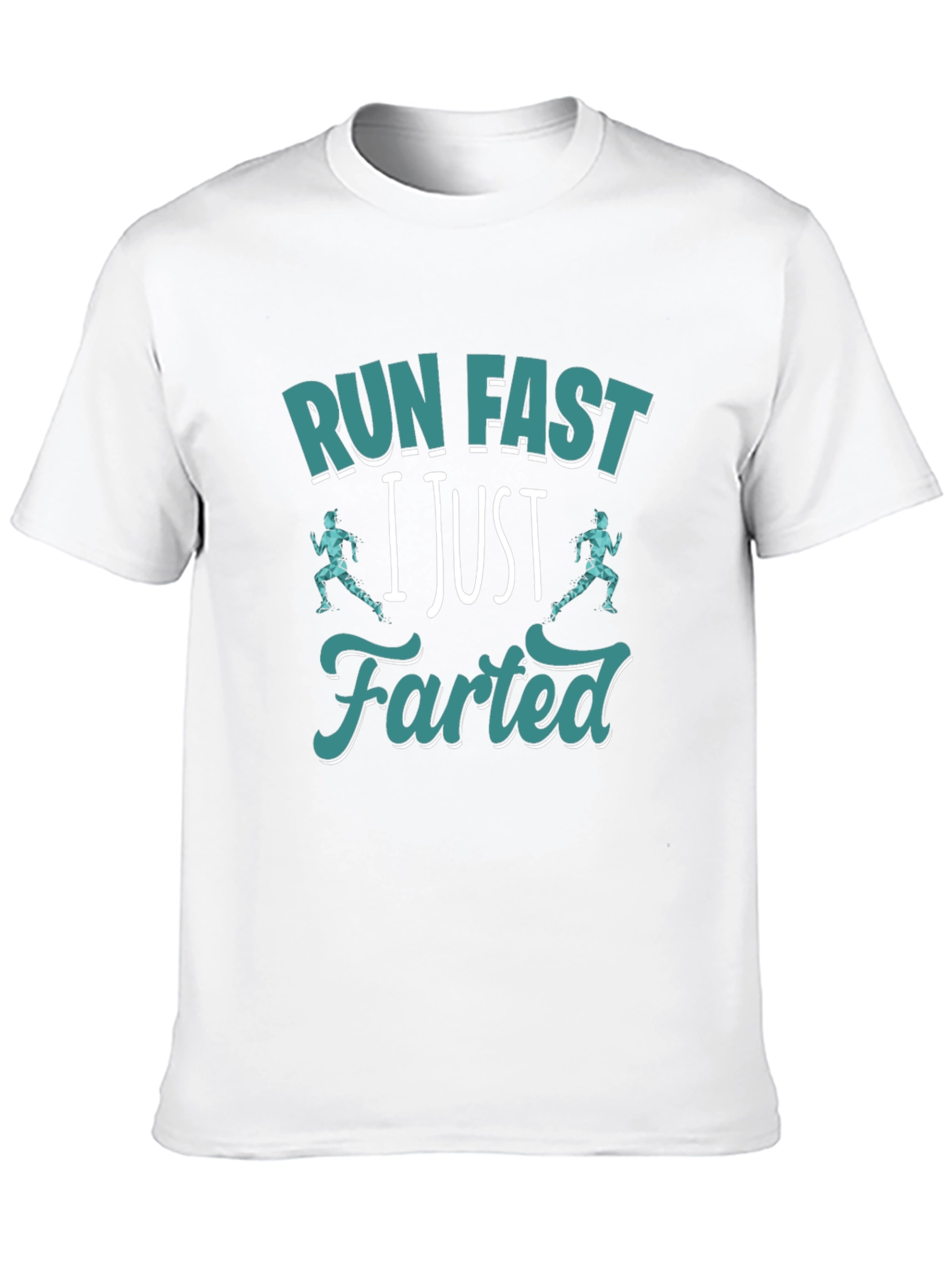 Run Fast I Just Farted T-Shirt Funny Gym Tee