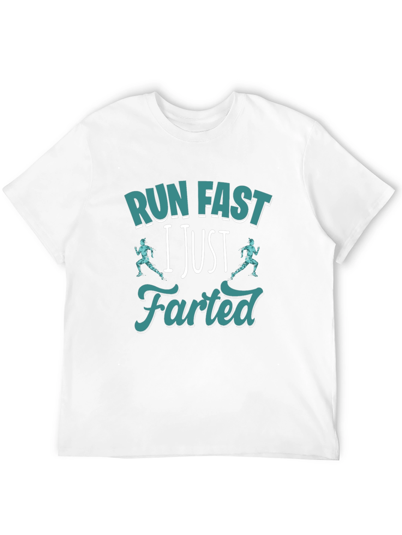 Run Fast I Just Farted T-Shirt Funny Gym Tee