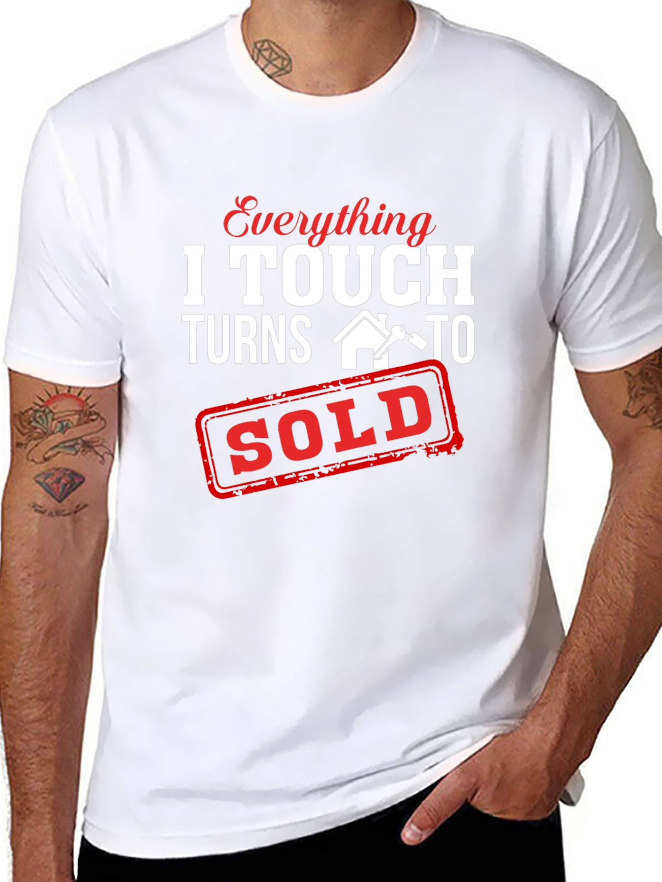 Everything I Touch Turns To Sold T-Shirt