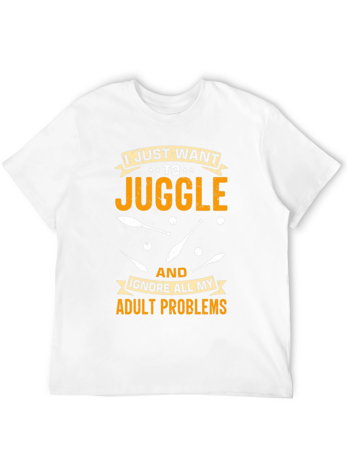 Juggling Adult Problems T-Shirt: Fun & Comfortable
