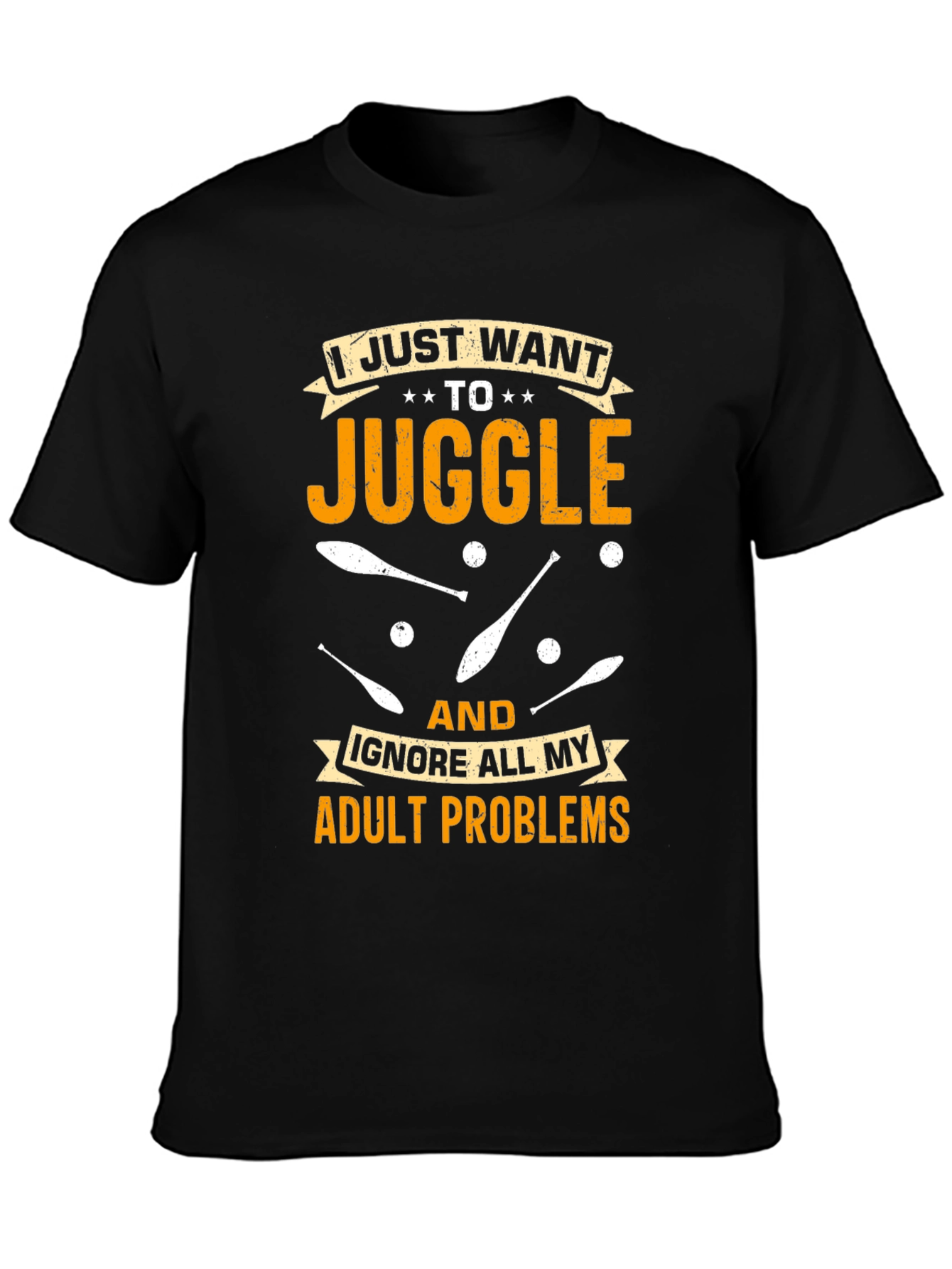 Juggling Adult Problems T-Shirt: Fun & Comfortable