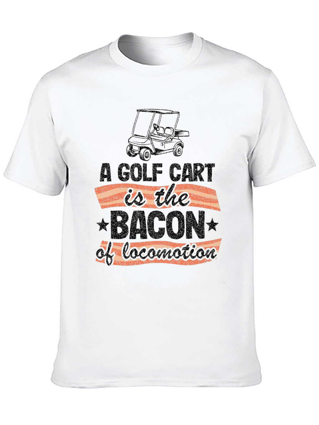 Golf Cart Bacon Locomotion Funny Graphic T-Shirt
