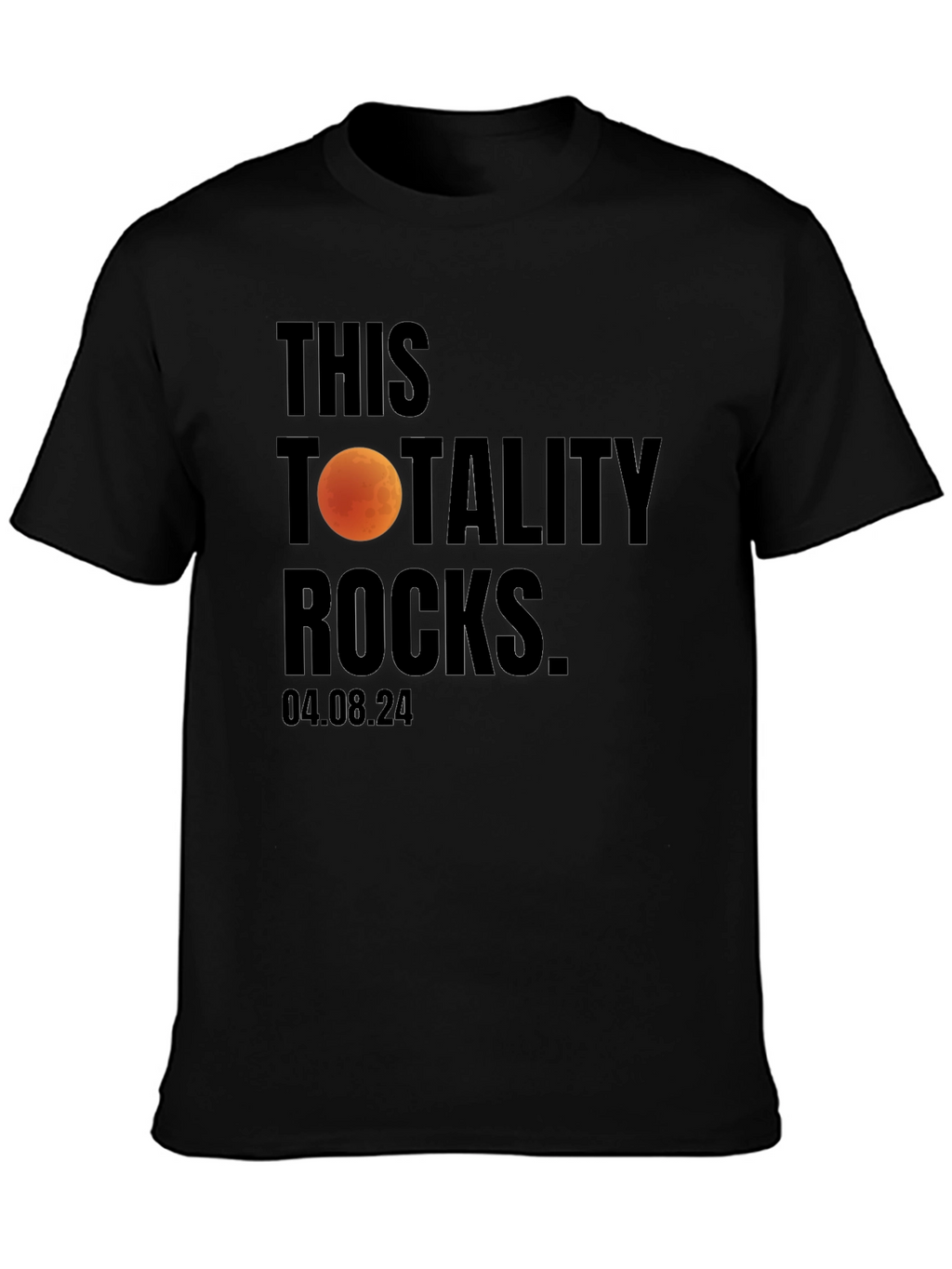Totality Rocks Eclipse Shirt - April 8 2024