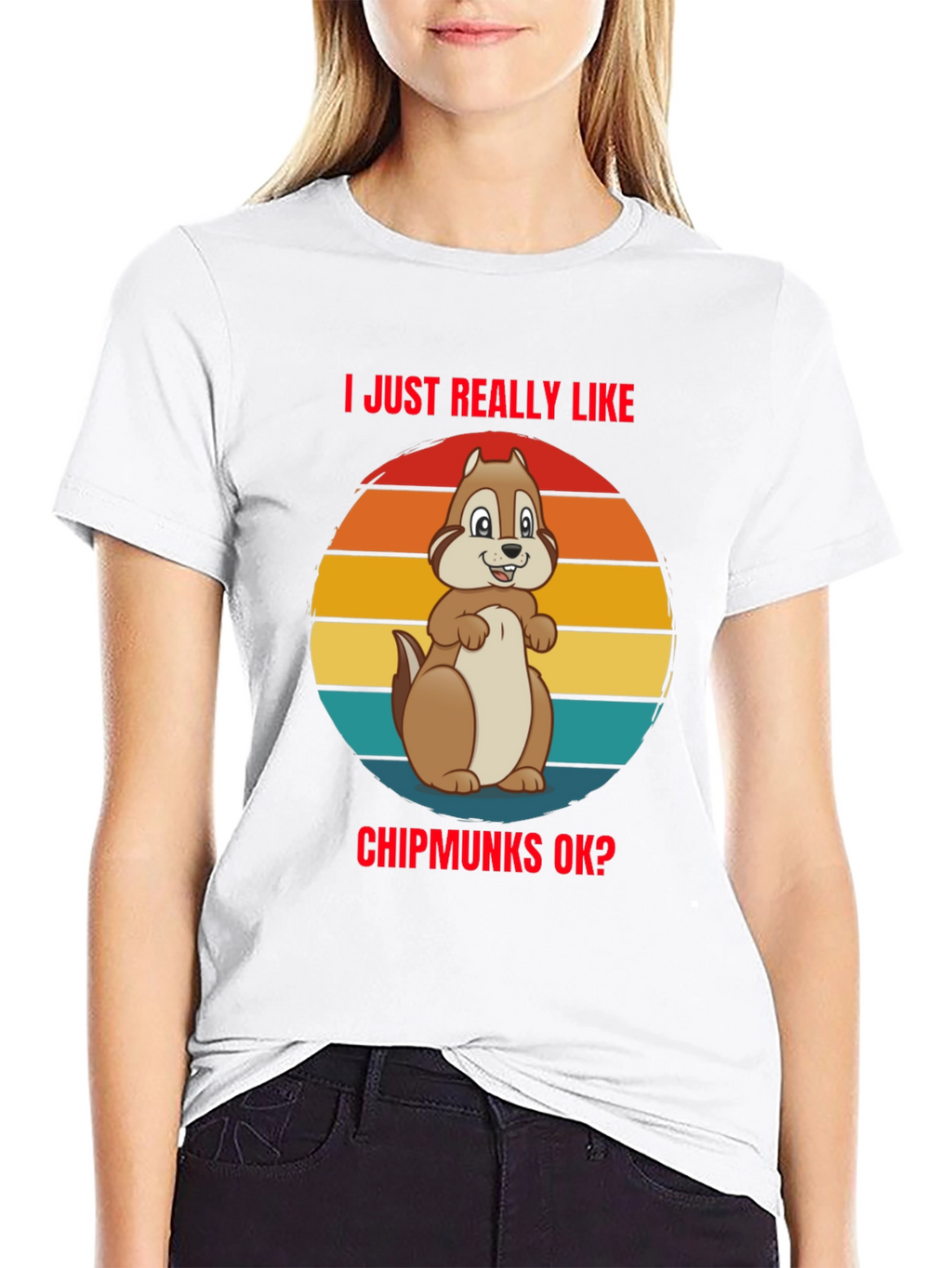 I Just Really Like Chipmunks OK? Graphic Tee