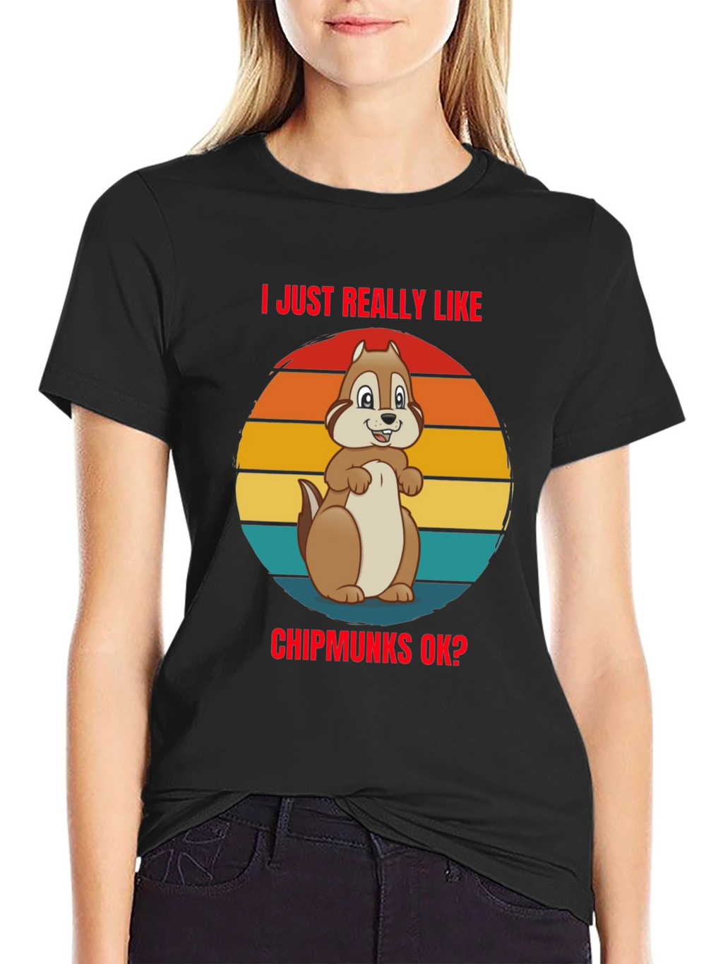 I Just Really Like Chipmunks OK? Graphic Tee