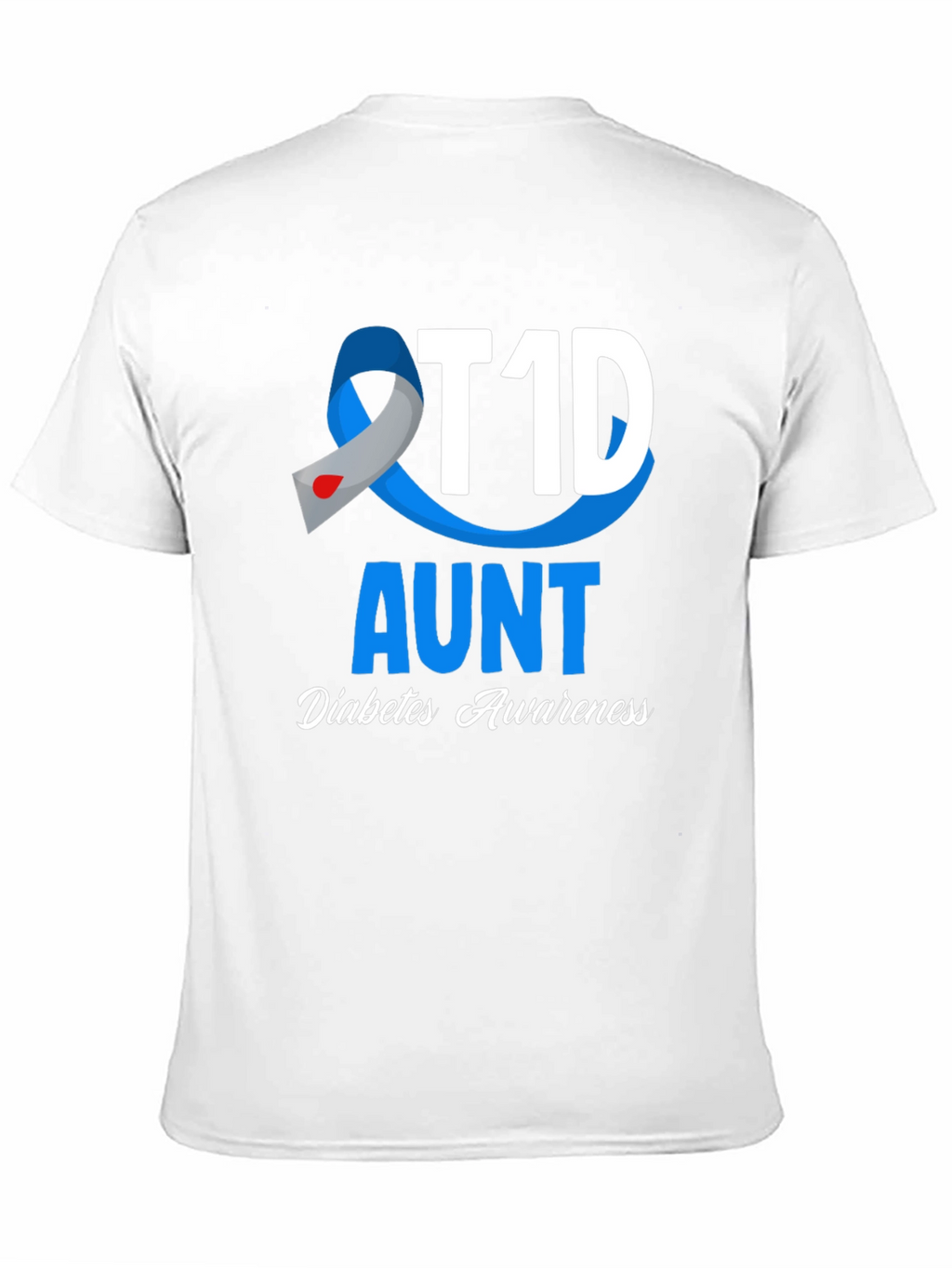 T1D Aunt Diabetes Awareness T-Shirt