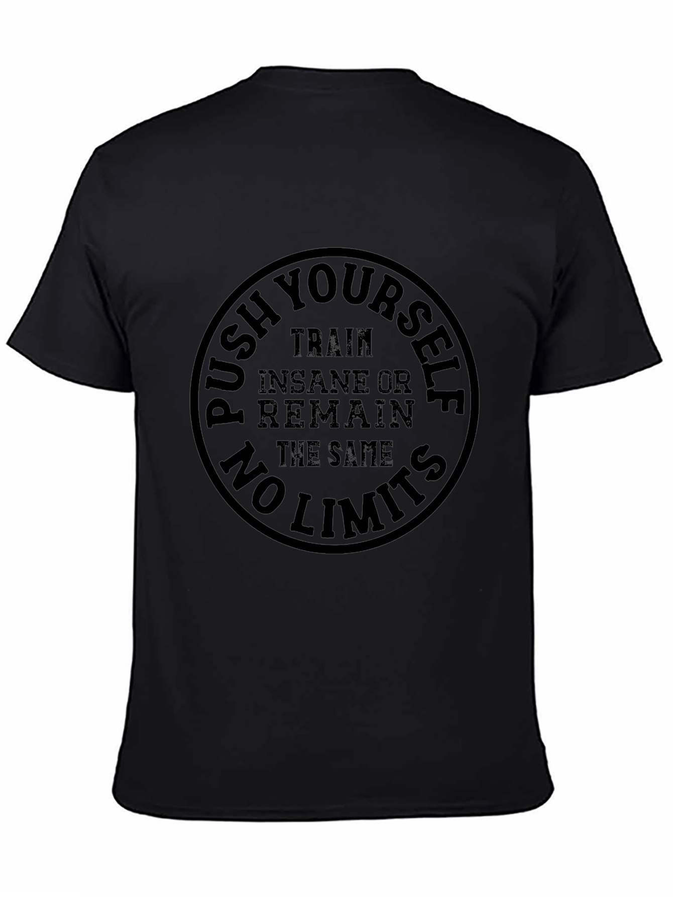 Push Yourself Black Graphic T-Shirt - No Limits Design