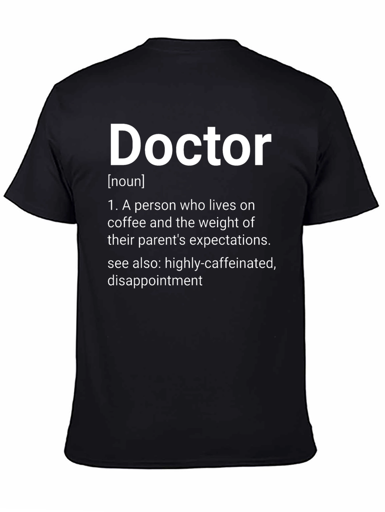 Doctor Definition T-Shirt - Humorous Medical Gift