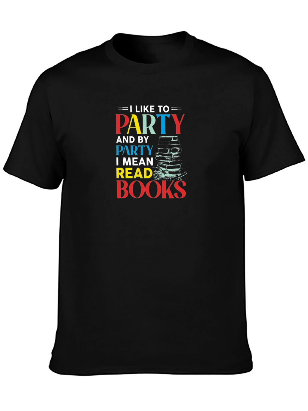 Party Read Books Graphic Tee - Book Lover Shirt