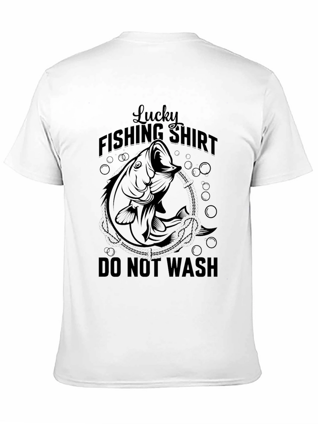 Lucky Fishing Shirt - Do Not Wash Tee