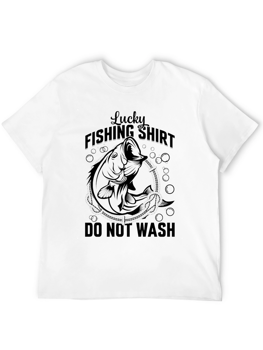 Lucky Fishing Shirt - Do Not Wash Tee