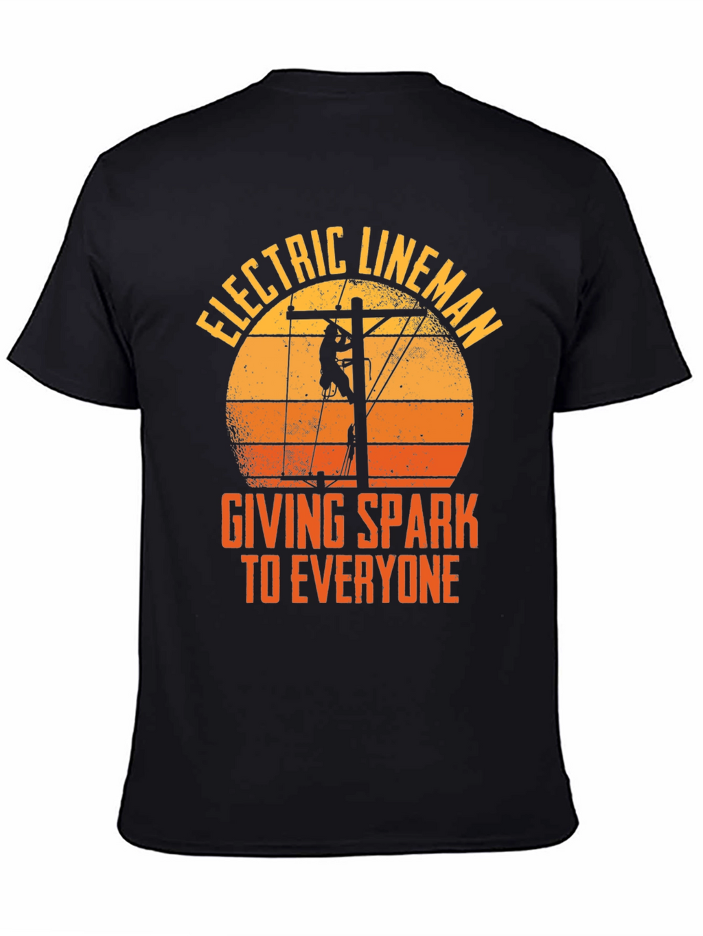 Electric Lineman T-Shirt - Spark to Everyone