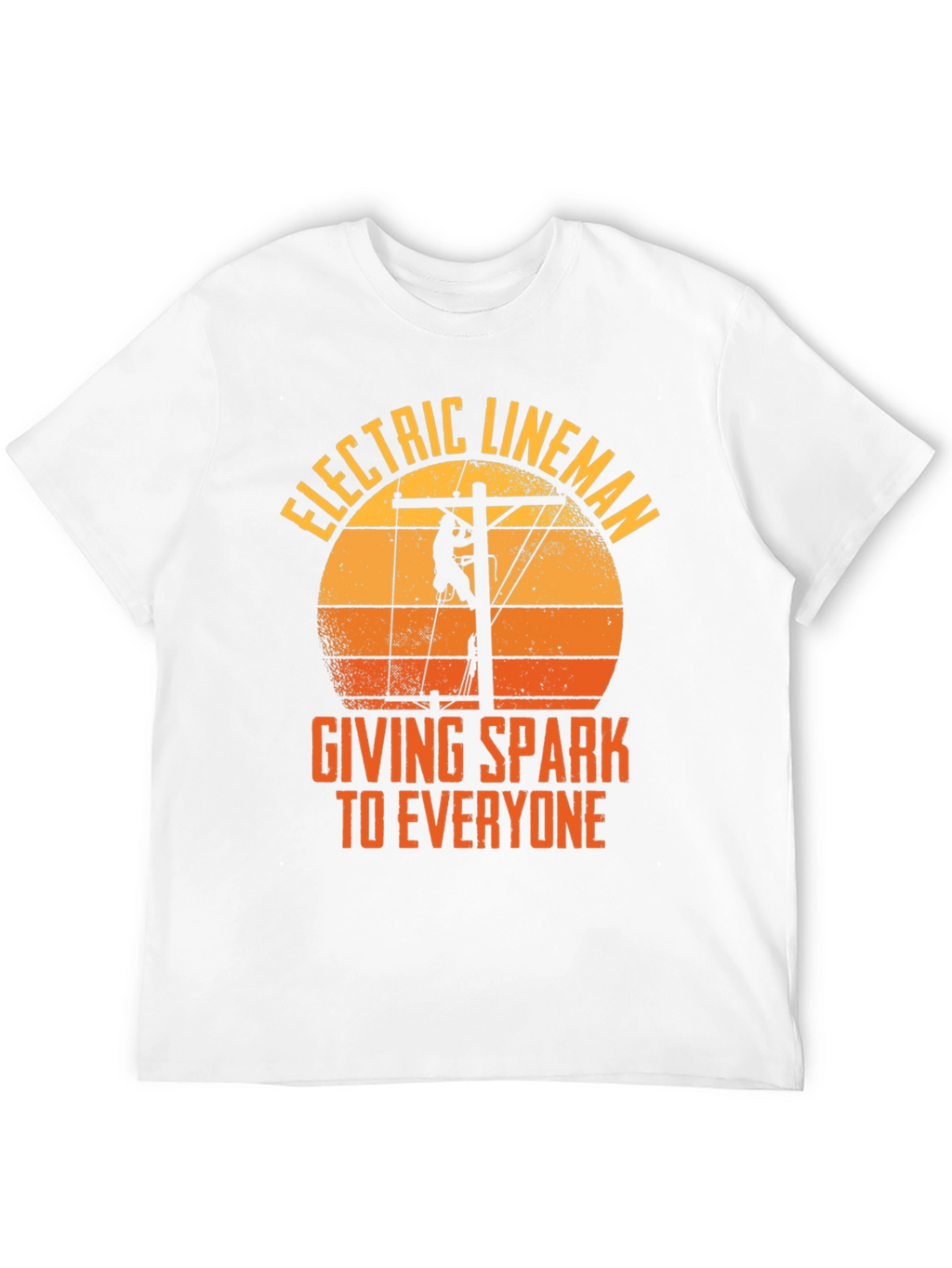 Electric Lineman T-Shirt - Spark to Everyone
