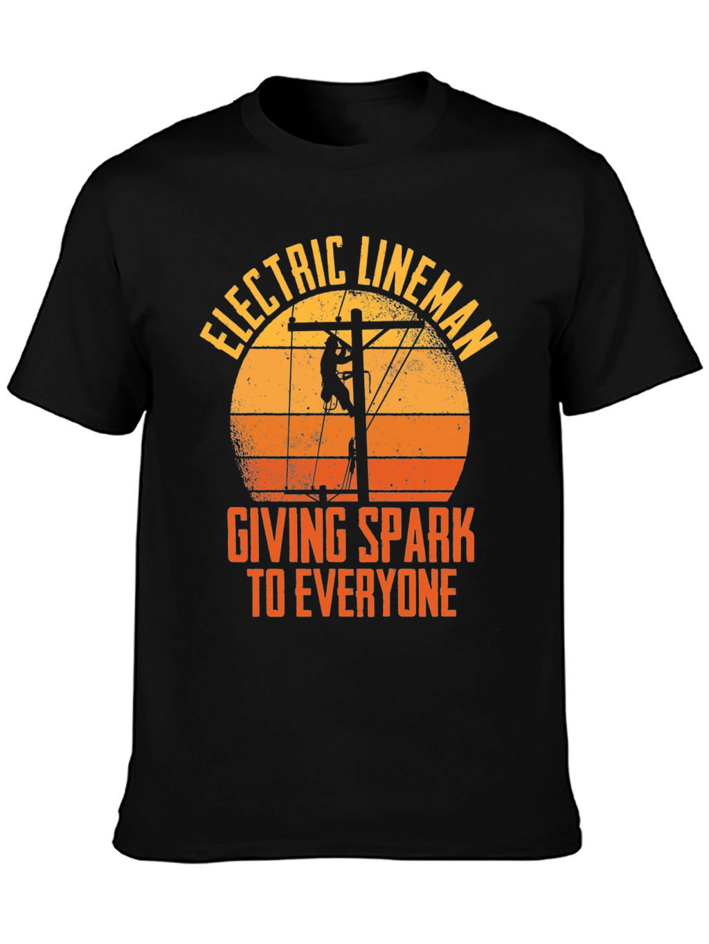 Electric Lineman T-Shirt - Spark to Everyone