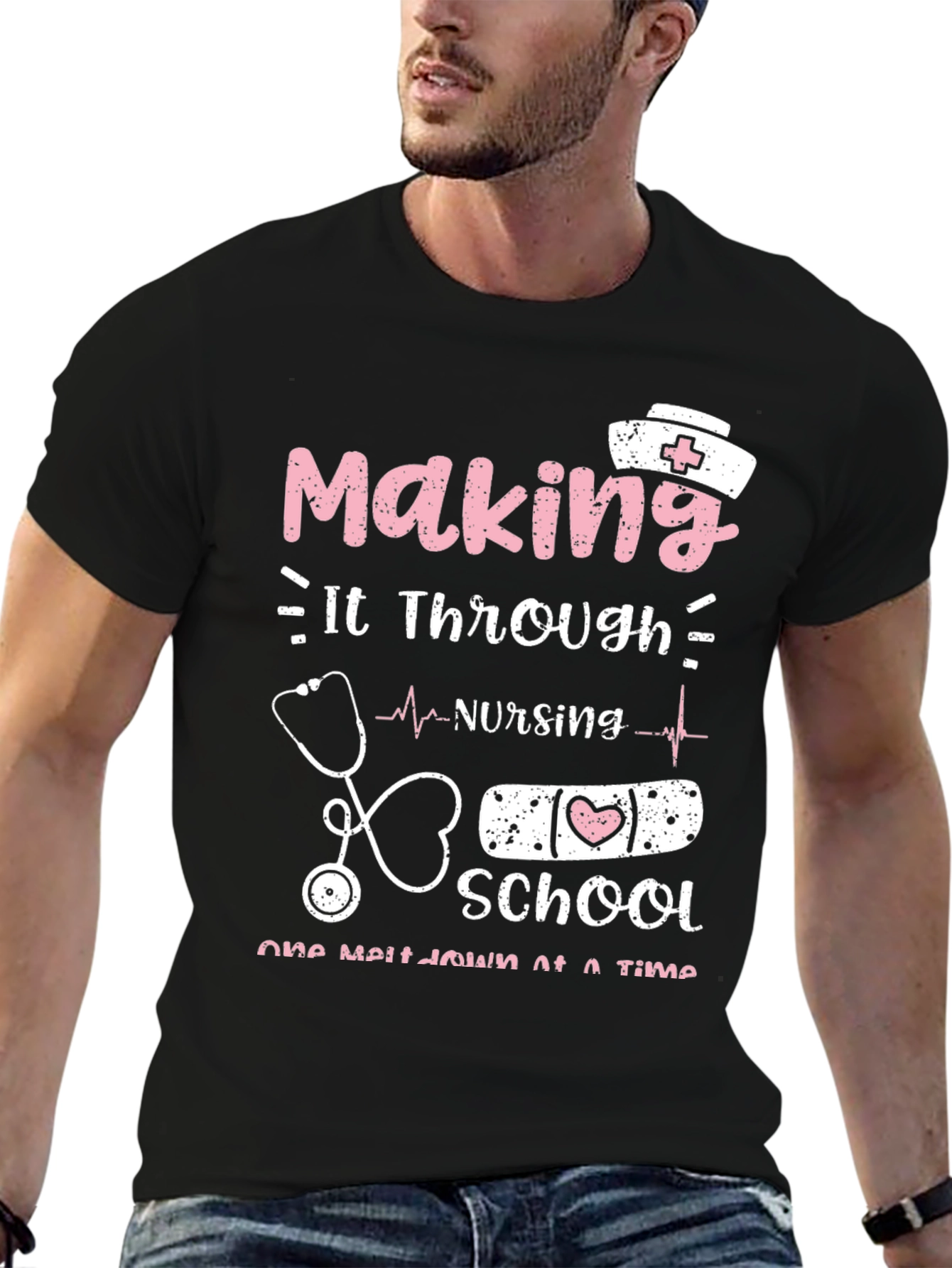 Nursing School T-Shirt: Making It Through