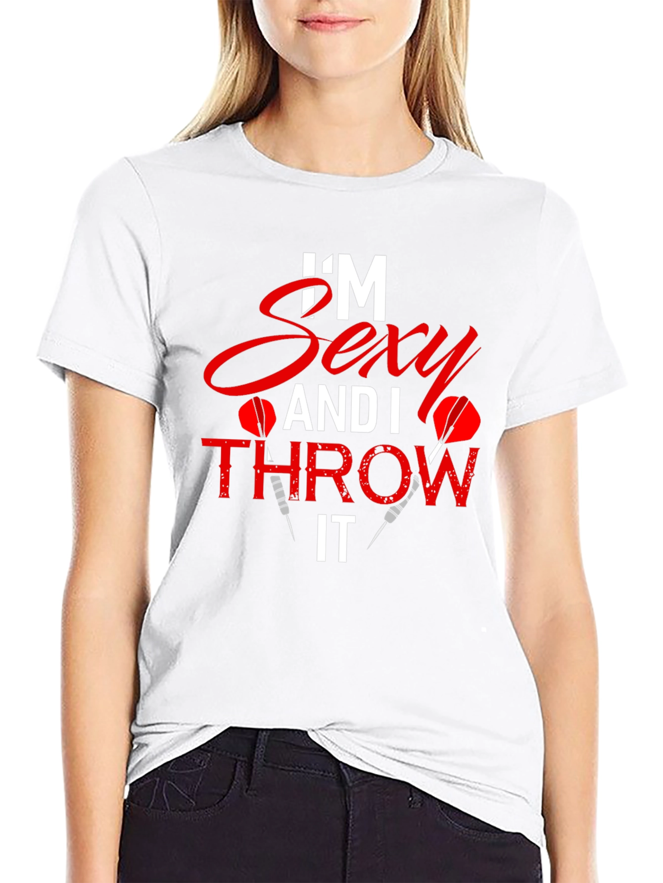 Im Sexy and I Throw It Dart T-Shirt