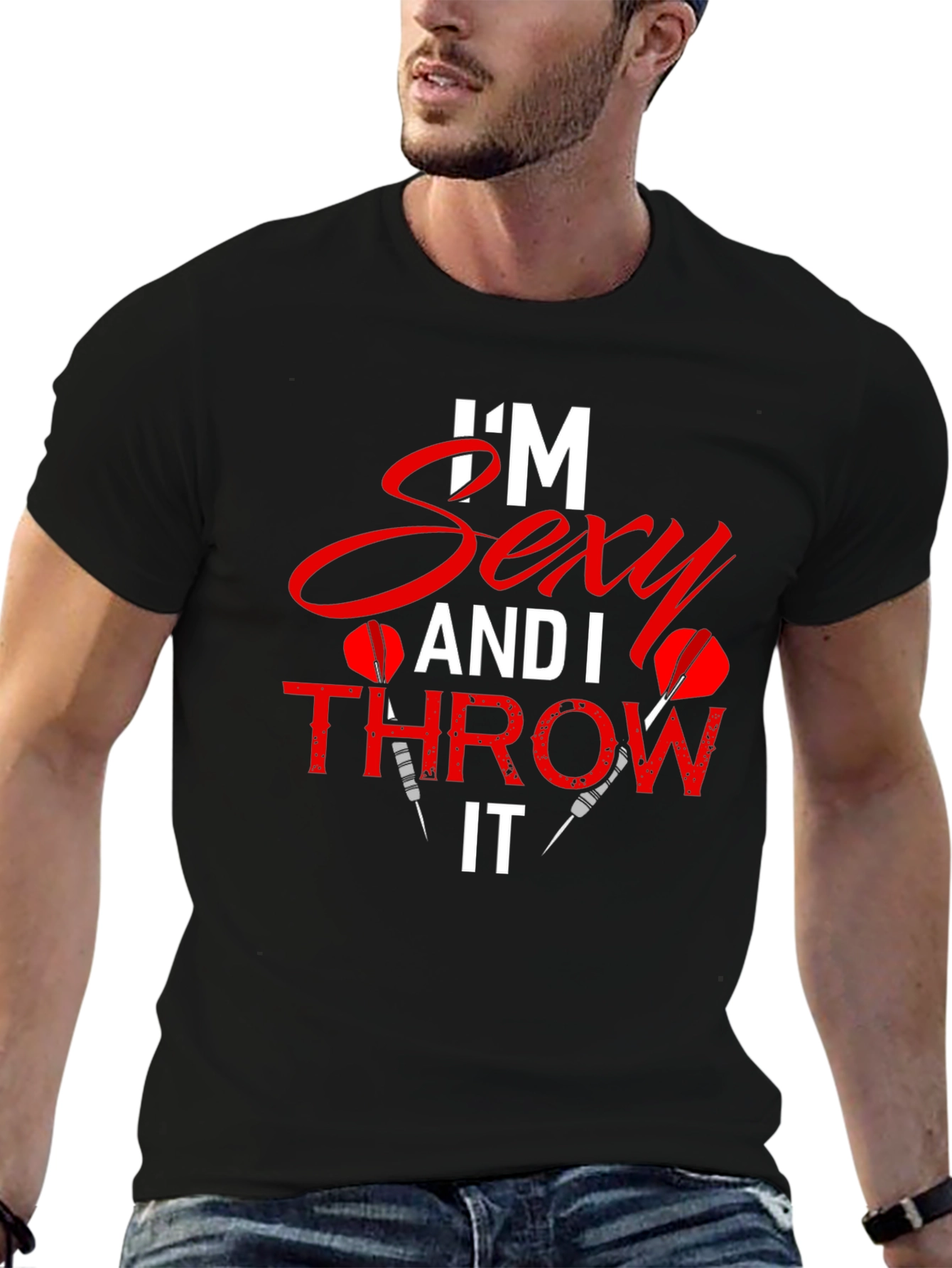 Im Sexy and I Throw It Dart T-Shirt