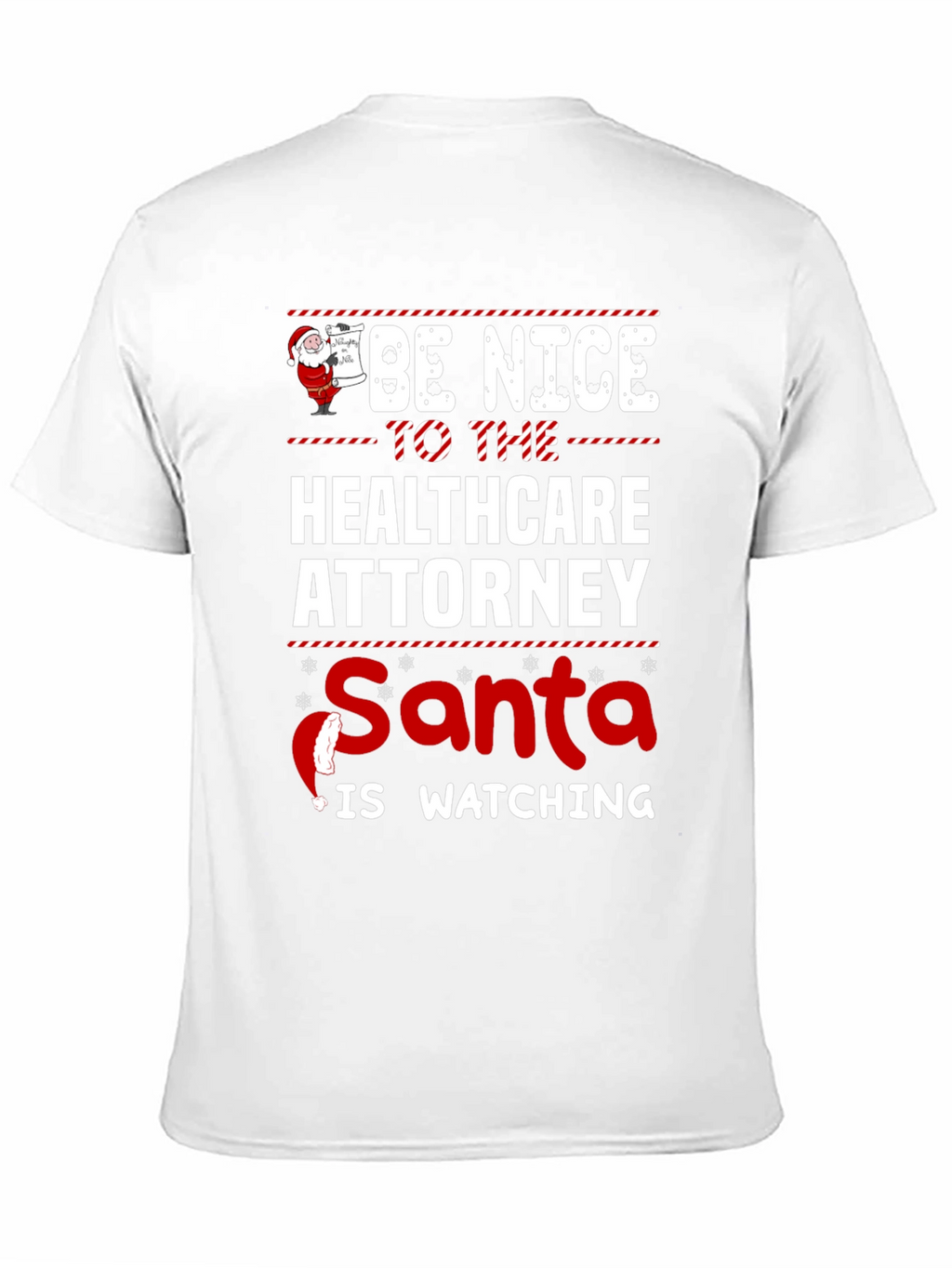 Healthcare Attorney Santa Watching T-Shirt