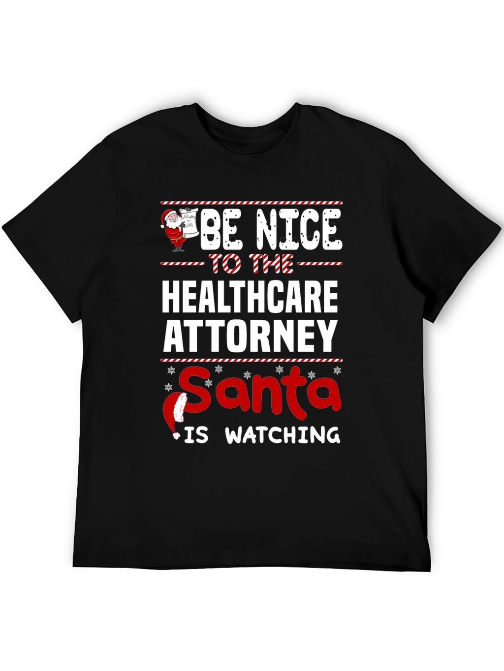 Healthcare Attorney Santa Watching T-Shirt
