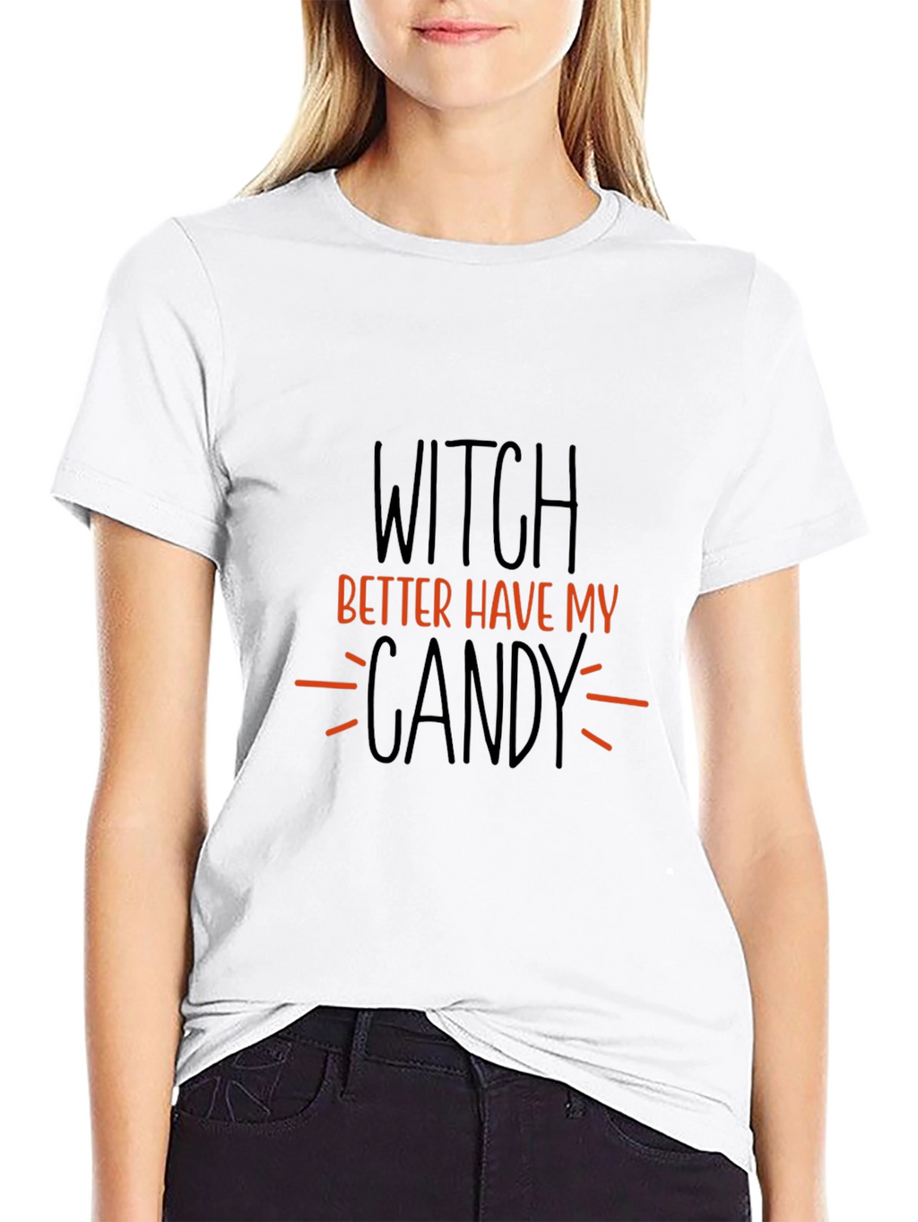 Witch Better Have My Candy Halloween T-Shirt