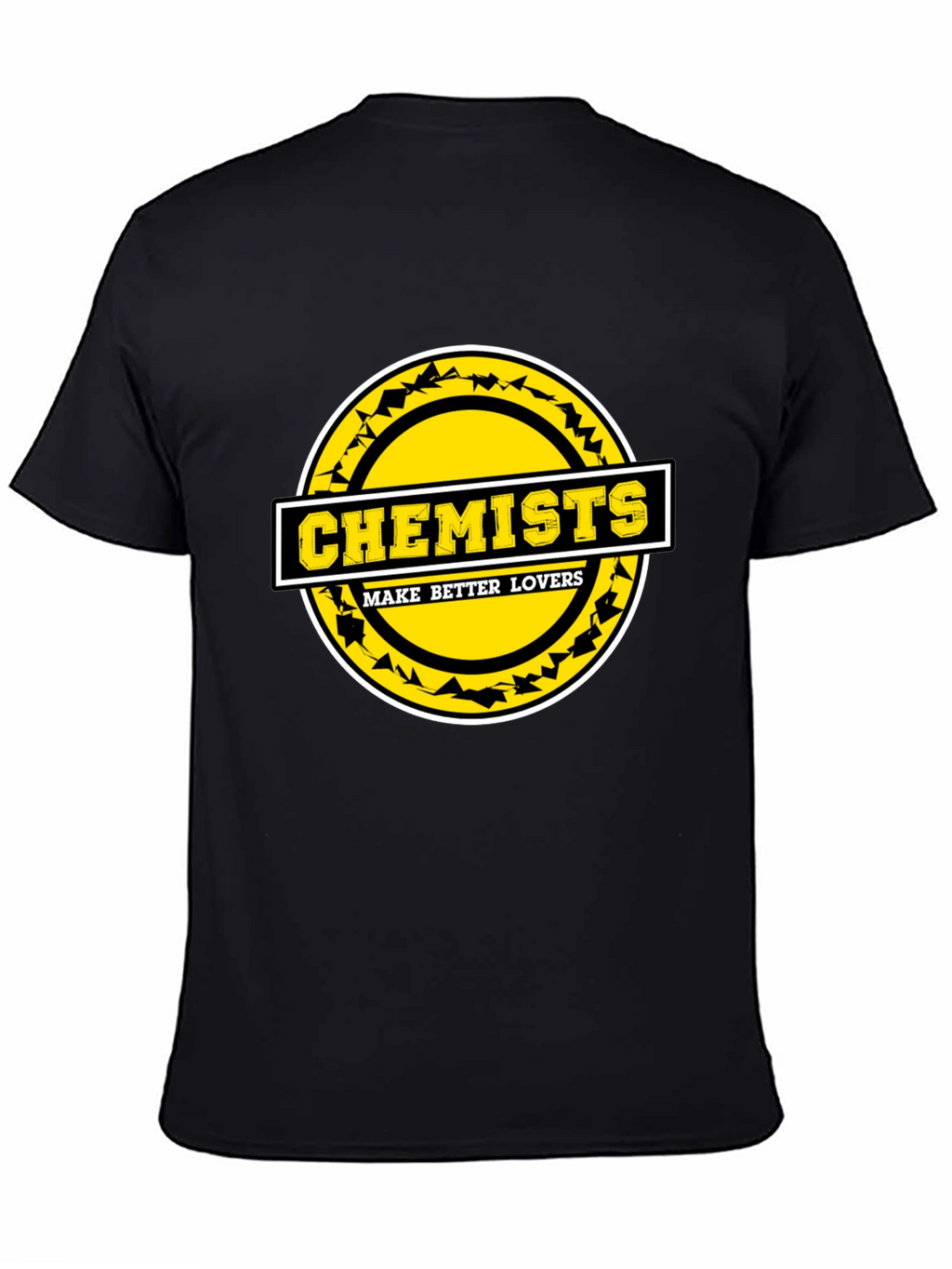 Chemists Make Better Lovers Graphic T-Shirt